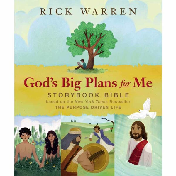 God's Big Plans for Me Storybook Bible - Rick Warren