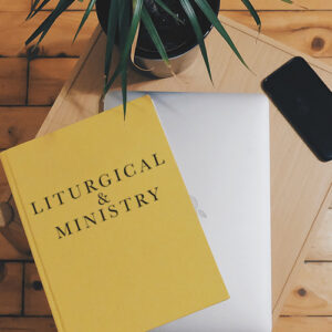 Liturgical & Ministry
