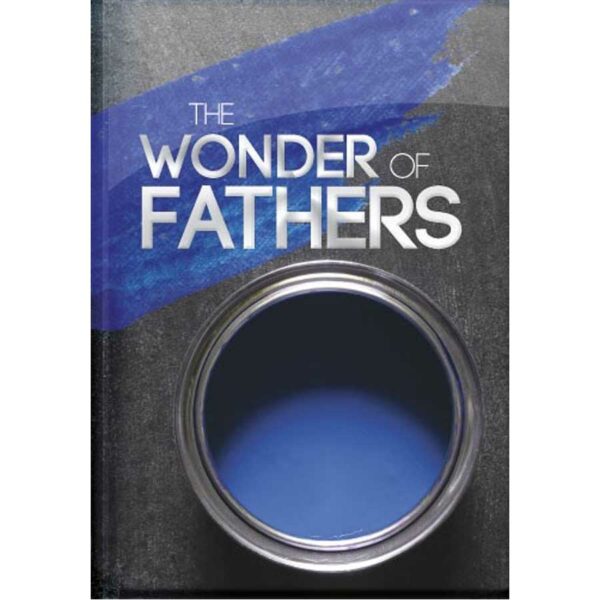 The Wonder of Fathers Hardcover –  Abi F. May