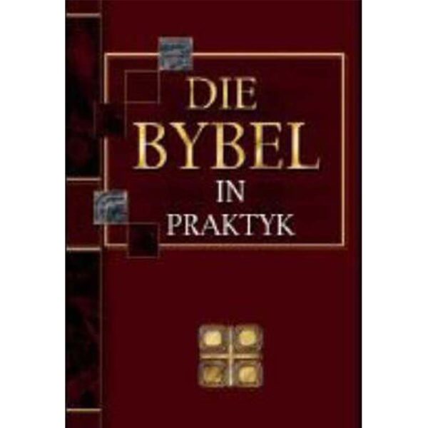 Die Bybel in Praktyk